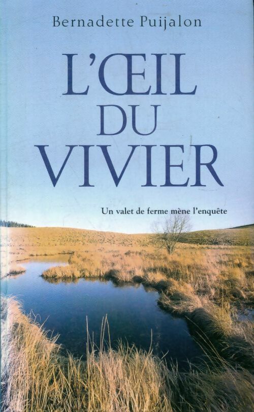 Livrenpoche : L'oeil du vivier - Bernadette Puijalon - Livre
