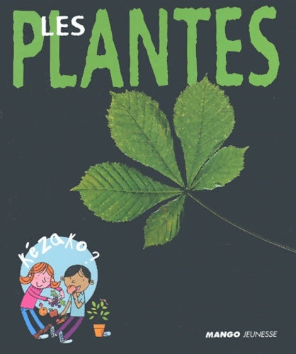 Livrenpoche : Les plantes - Philippe Nessmann - Livre