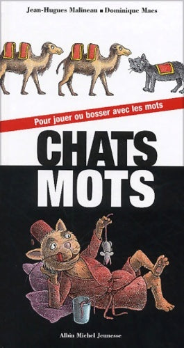Livrenpoche : Les chats-mots - Jean-Hugues Malineau - Livre
