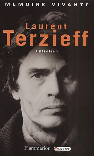 Livrenpoche : Mémoire vivante : Laurent terzieff - Laurent Terzieff - Livre