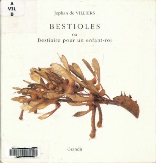Livrenpoche : Bestioles ou bestiaires pour un enfant roi - Jephan De Villiers - Livre