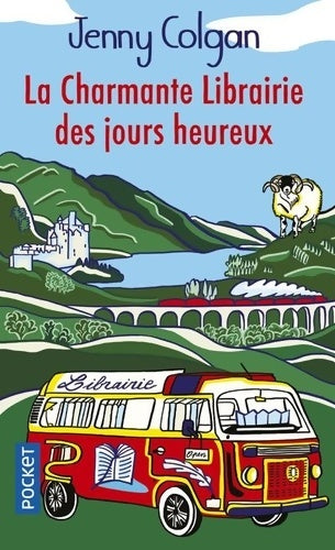 Livrenpoche : La charmante librairie des jours heureux - Jenny Colgan - Livre