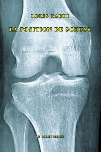 Livrenpoche : La position de schuss - Bardi Loris - Livre