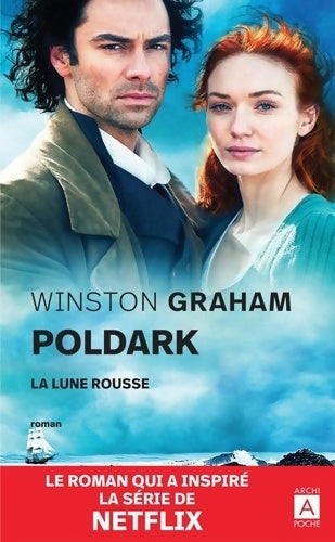Livrenpoche : La saga des Poldark Tome III : La lune rousse - Winston Graham - Livre
