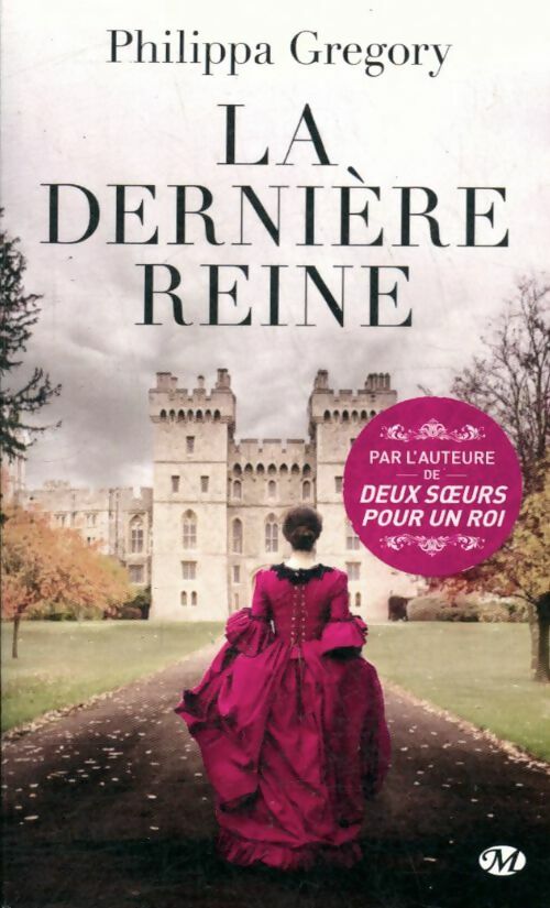 Livrenpoche : La dernière reine - Philippa Gregory - Livre