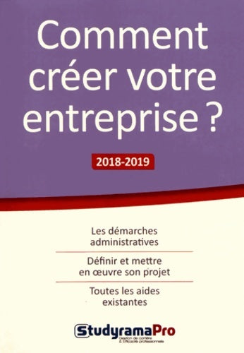 Livrenpoche : Comment créer votre entreprise ? 2018-2019 - Hélène Bienaimé - Livre