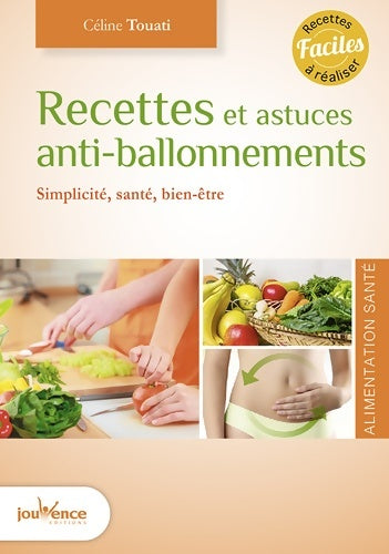 Livrenpoche : Recettes et astuces anti-ballonnements - Céline Touati - Livre