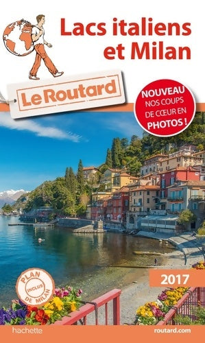 Livrenpoche : Lacs italiens et Milan 2017 - Collectif - Livre