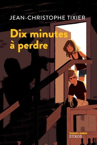 Livrenpoche : Dix minutes à perdre - Jean-Christophe Tixier - Livre