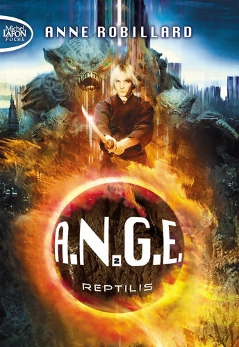 Livrenpoche : A. N. G. E Tome II reptilis - Anne Robillard - Livre