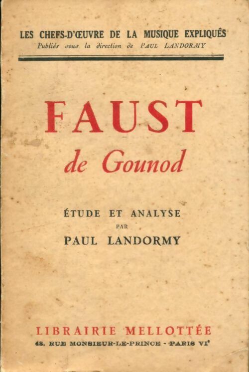 Livrenpoche : Faust de Gounod - Paul Landormy - Livre