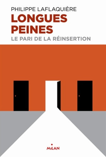 Livrenpoche : Longue peine (ex : Un pari sur l'humain) - Denis Salas - Livre