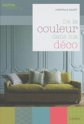 Livrenpoche : Couleur deco - Christelle Sauzet - Livre