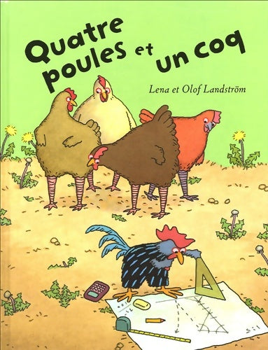 Quatre poules et un coq - Landstra¶m Lena Landstra¶m Olof - Livre