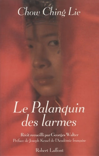 Livrenpoche : Le palanquin des larmes - Ching Lie - Livre