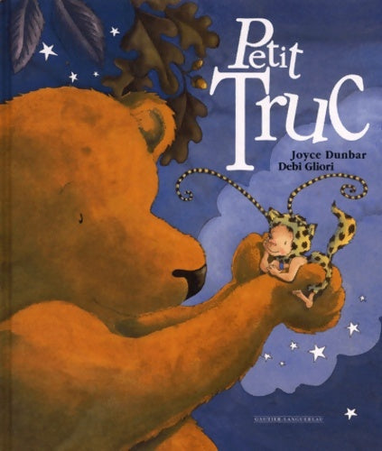 Petit truc - Gliori - Livre