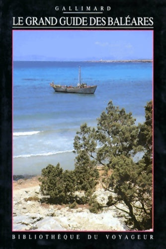 Livrenpoche : Le grand guide des baléares 1992 - Bibliothèque Du Voyageur - Livre