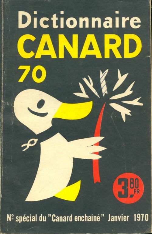 Livrenpoche : Dictionnaire canard 1970 - Collectif - Livre