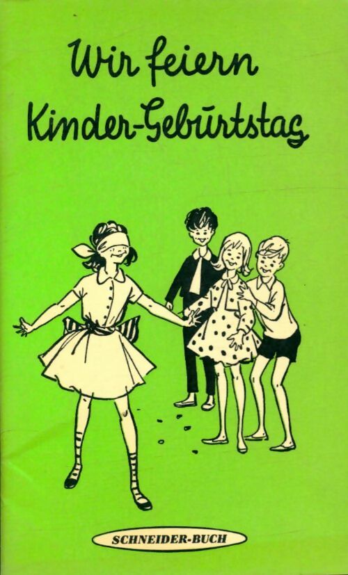 Livrenpoche : Wir feirn kindergeburtstag - Xxx - Livre