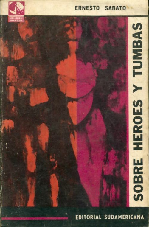 Livrenpoche : Sobre heroes y tumbas - Ernesto Sabato - Livre