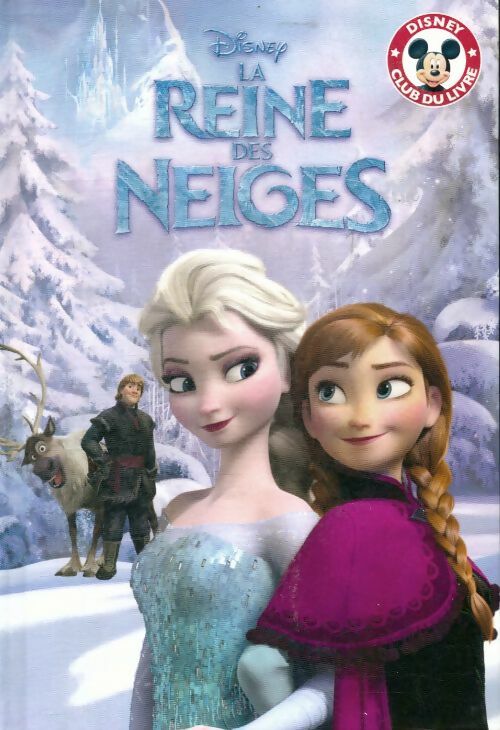 Livrenpoche : La reine des neiges - Disney - Livre