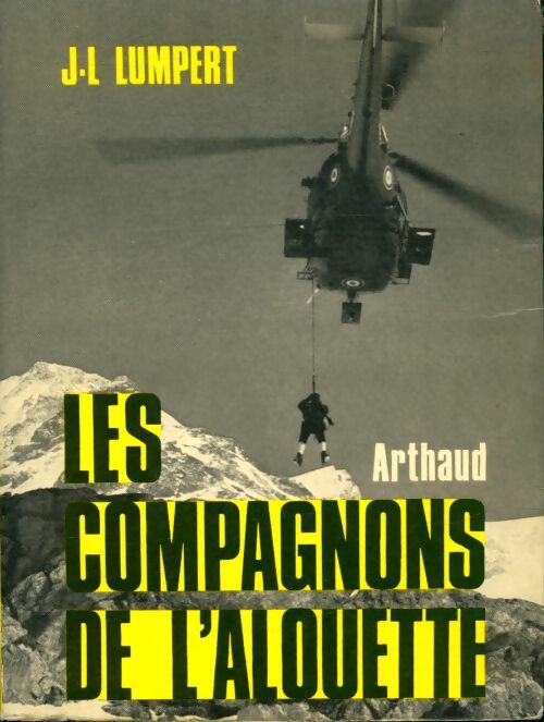 Livrenpoche : Les compagnons de l'Alouette - Jean-Louis Lumpert - Livre