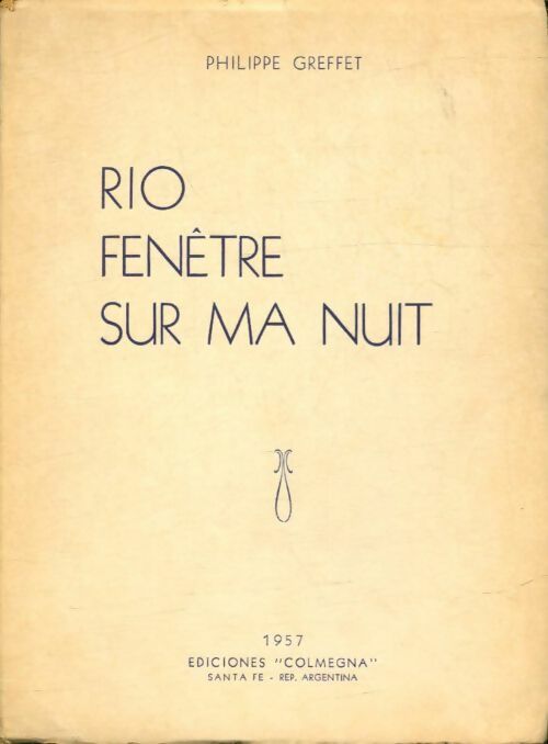 Livrenpoche : Rio fenêtre sur ma nuit - Philippe Greffet - Livre