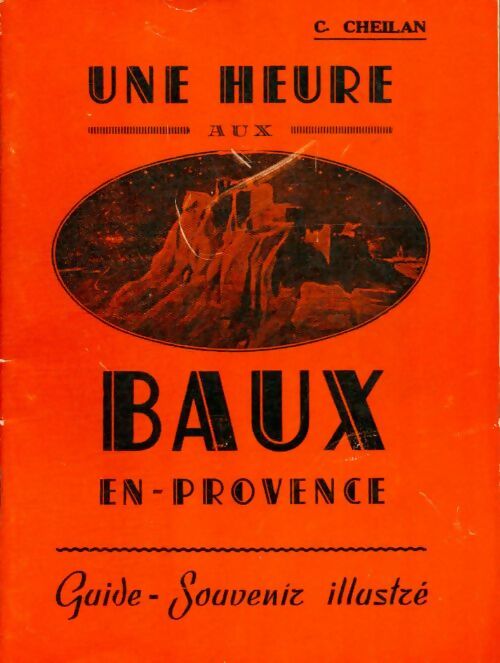 Livrenpoche : Une heure aux Baux en Provence - C Cheilan - Livre