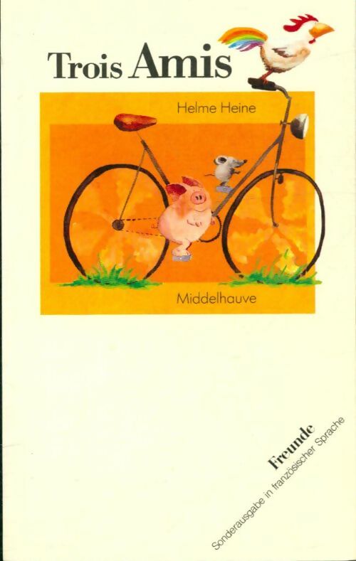 Livrenpoche : Trois amis - Helme Heine - Livre