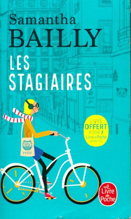 Livrenpoche : Les Stagiaires - Samantha Bailly - Livre