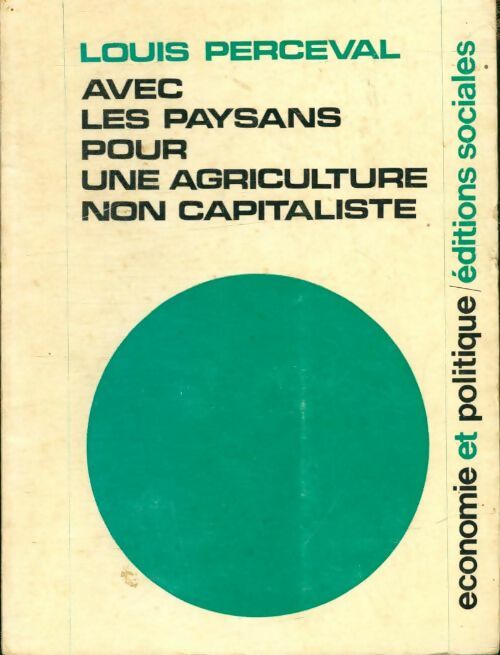 Livrenpoche : Avec les paysans pour une agriculture non capitaliste - Louis Perceval - Livre