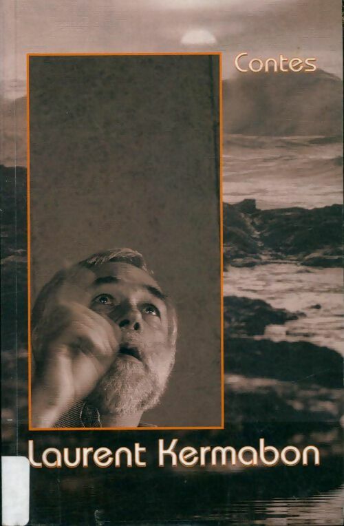 Livrenpoche : Contes - Laurent Kermabon - Livre