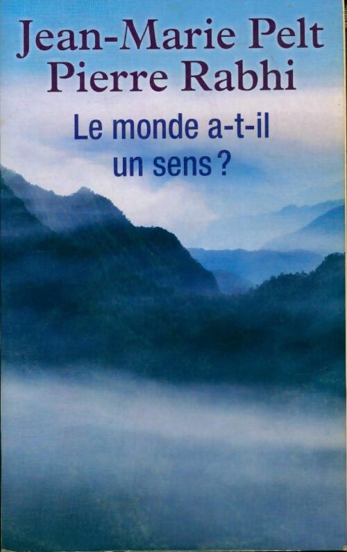 Livrenpoche : Le monde a-t-il un sens ? - Pierre Rabhi - Livre
