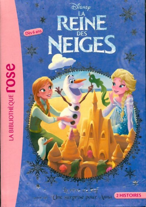 Livrenpoche : La reine des neiges : Le rêve d'Olaf / Une surprise pour Anna - Disney - Livre