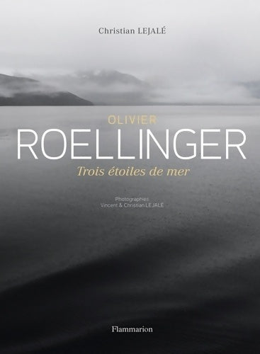 Livrenpoche : Trois étoiles de mer - Olivier Roellinger - Livre