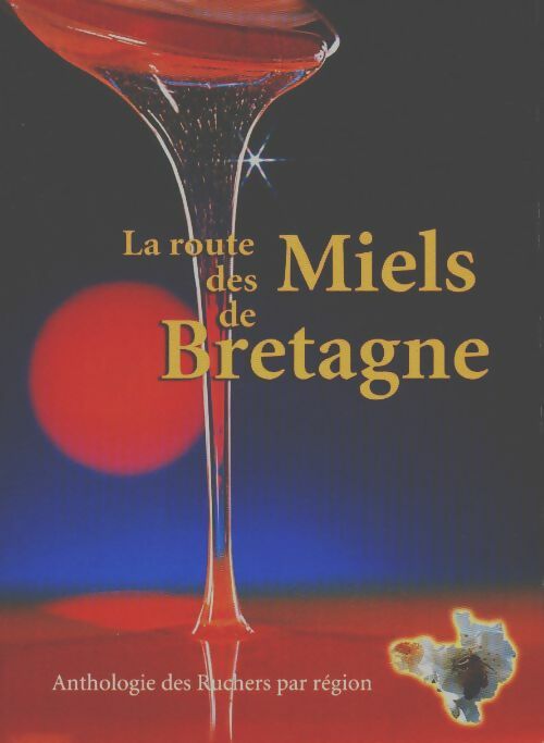 Livrenpoche : La route des miels de Bretagne - Gilbert Vignolle - Livre