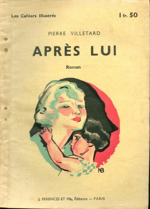 Livrenpoche : Après lui - Pierre Villetard - Livre