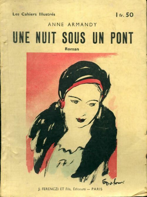 Livrenpoche : Une nuit sous un pont - Anne Armandy - Livre