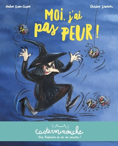 Livrenpoche : Moi j'ai pas peur ! - Nadine Brun-Cosme - Livre