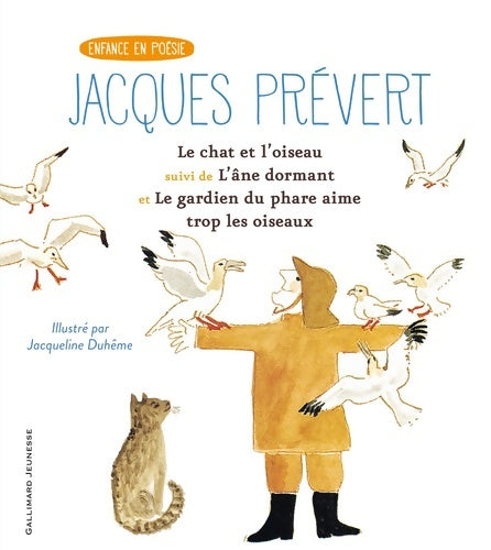 Livrenpoche : Le chat et l'oiseau / L'âne dormant / Le gardien du phare aime trop les oiseaux - Jacques Prévert - Livre