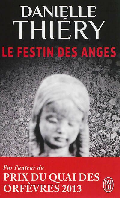 Livrenpoche : Le festin des anges - Danielle Thiery - Livre