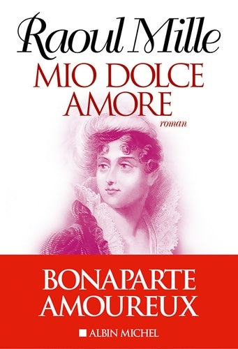 Livrenpoche : Mio dolce amore - Raoul Mille - Livre