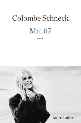 Livrenpoche : Mai 67 - Colombe Schneck - Livre