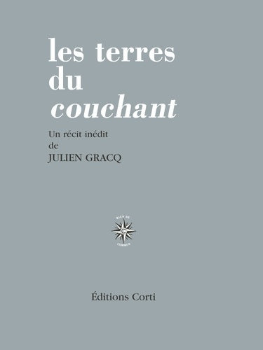 Livrenpoche : Les terres du couchant - Julien Gracq - Livre