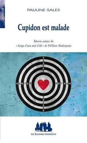 Livrenpoche : Cupidon est malade - Pauline Sales - Livre