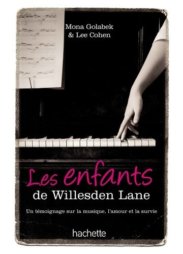 Livrenpoche : Les enfants de Willesden Lane - Lee Cohen, Mona Golabek - Livre