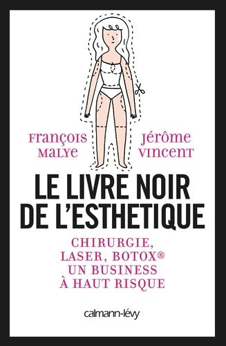 Livrenpoche : Le livre noir de l'esthétique - François Malye - Livre