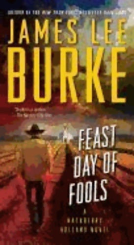 Livrenpoche : Feast day of fools - James Lee Burke - Livre