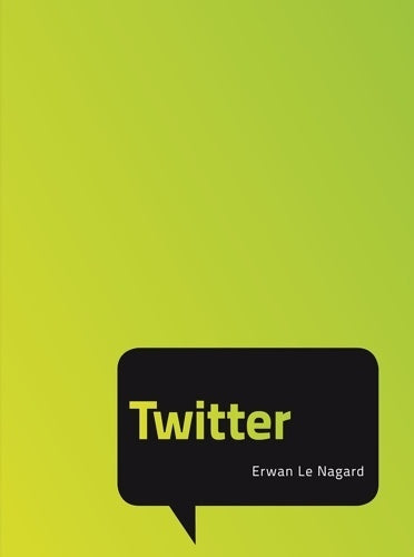 Livrenpoche : Twitter - Erwan Le Nagard - Livre