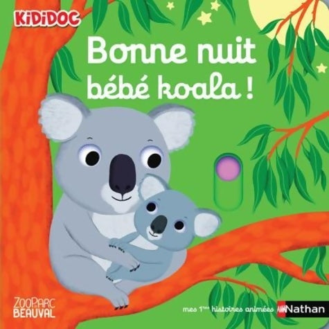 Livrenpoche : Bonne nuit bébé, koala ! - Collectif - Livre